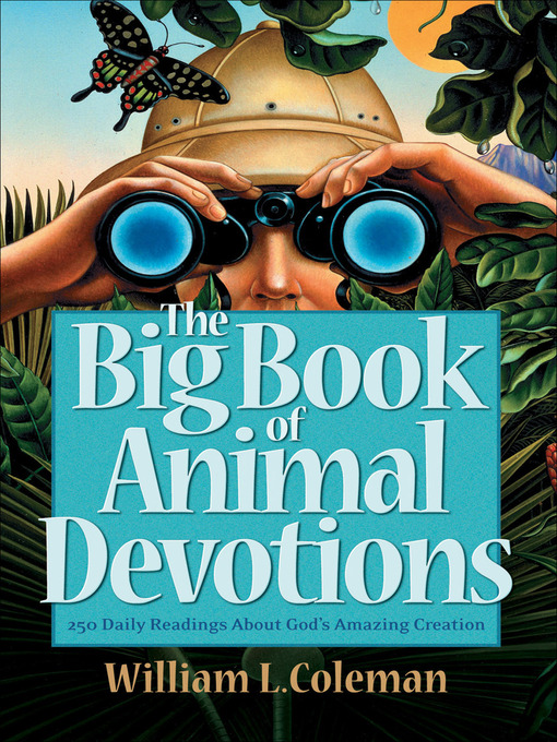 Title details for The Big Book of Animal Devotions by William L. Coleman - Available